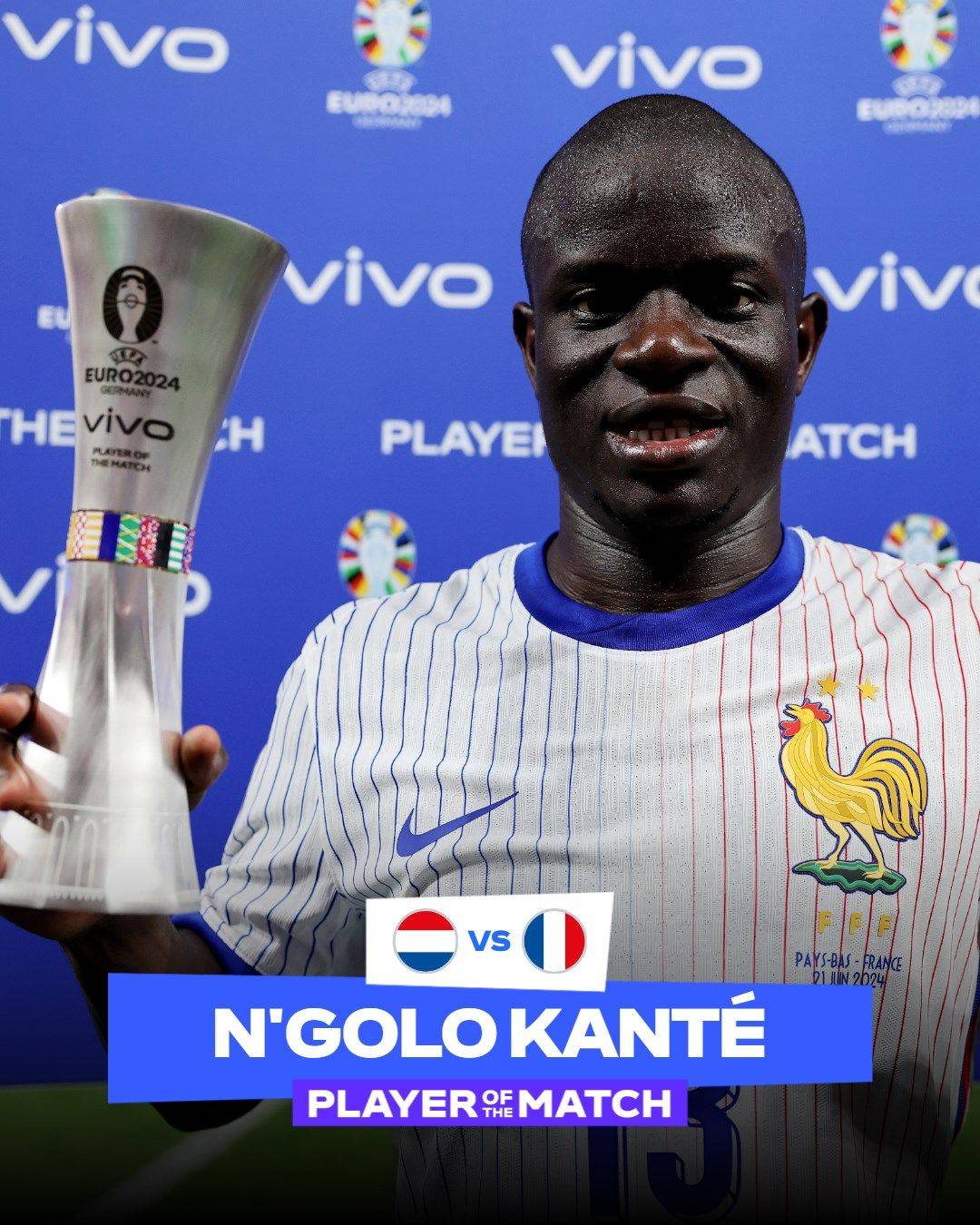 MVP Double! Official: Kanté Named Man of the Match in France vs Netherlands Clash