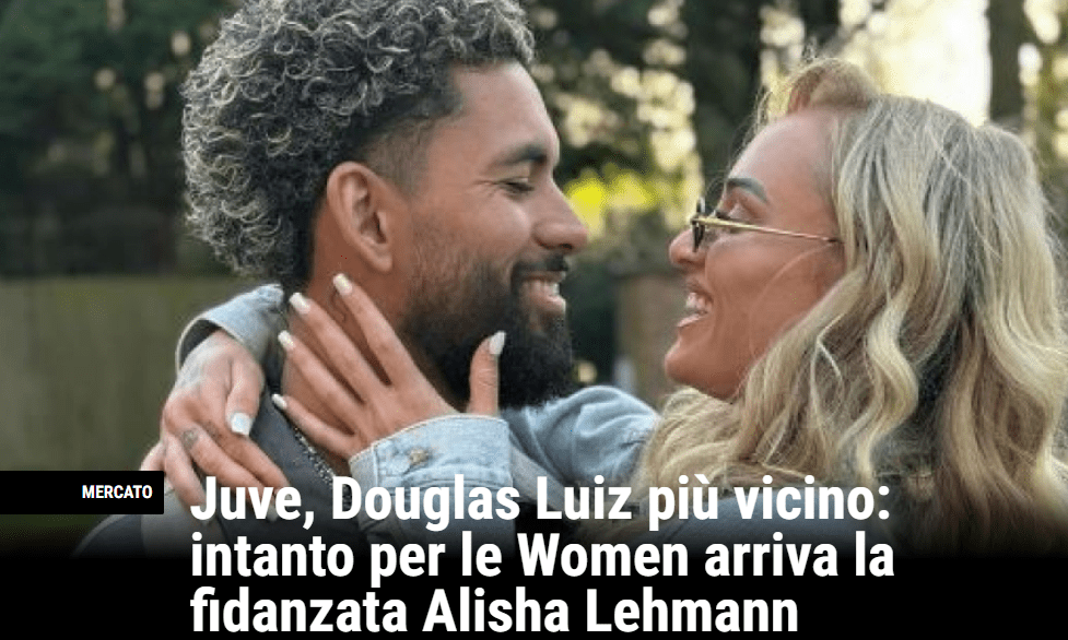 Power Couple Alert! Douglas Luiz and Girlfriend Alisha Lehmann Set to Join Juventus Together