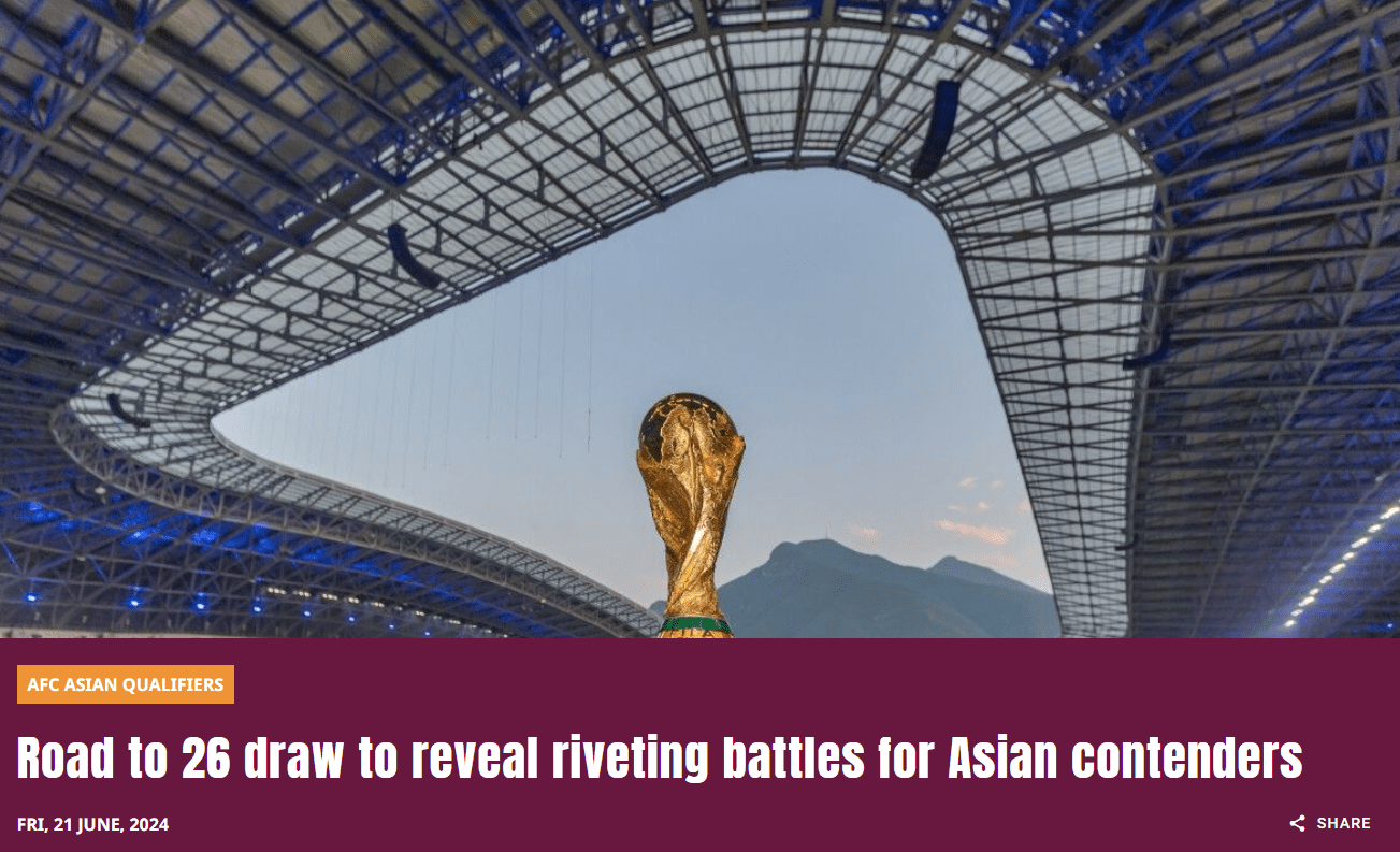 AFC Official: 2026 World Cup Qualifiers Draw to Take Place on June 27 at 3 PM