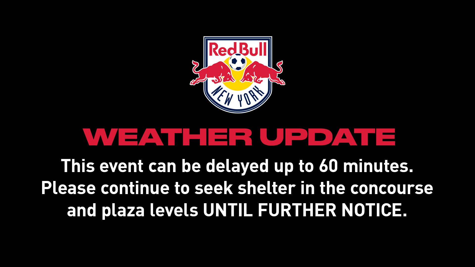 Official: Due to weather conditions, the match between New York Red Bulls and CF Montreal will resume after a one-hour interruption.