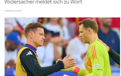 Made it through! German Sky: After Neuer's Exit, Germany Has Decided to Appoint Ter Stegen as the First-choice Keeper