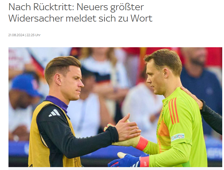 Made it through! German Sky: After Neuer's Exit, Germany Has Decided to Appoint Ter Stegen as the First-choice Keeper