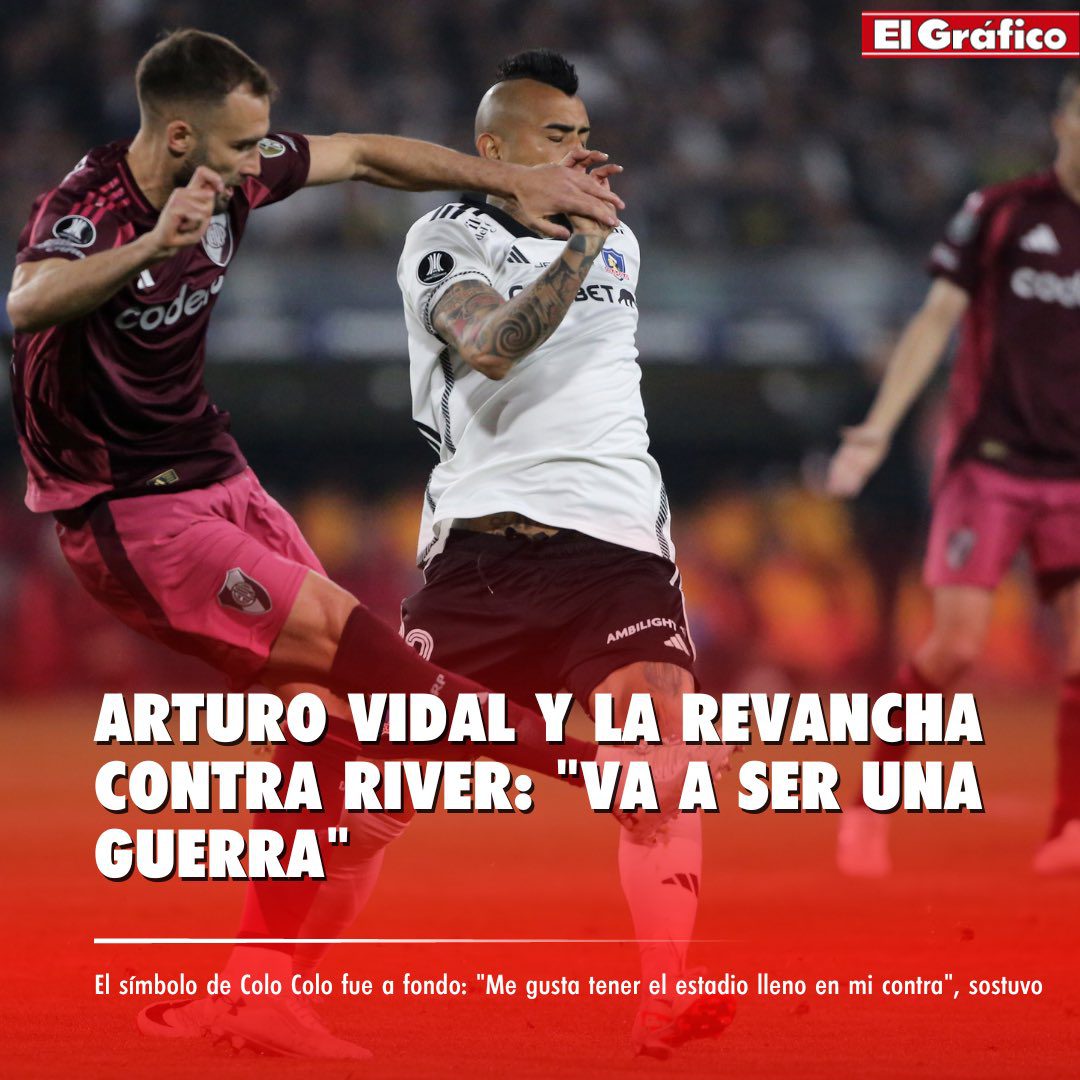 Vidal: I Have More Titles Than River Plate's Entire Team; Confident for the Second Leg