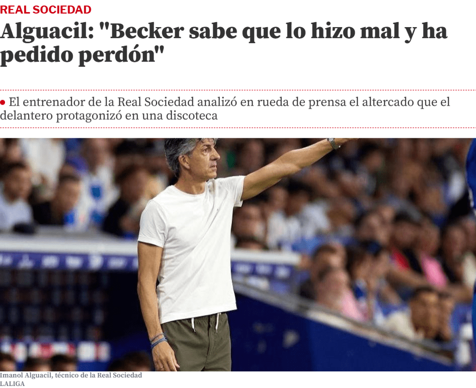 Head Coach of Real Sociedad Responds to Becker's Altercation with Fans at Nightclub: He Knows He Was Wrong and Has Publicly Apologized