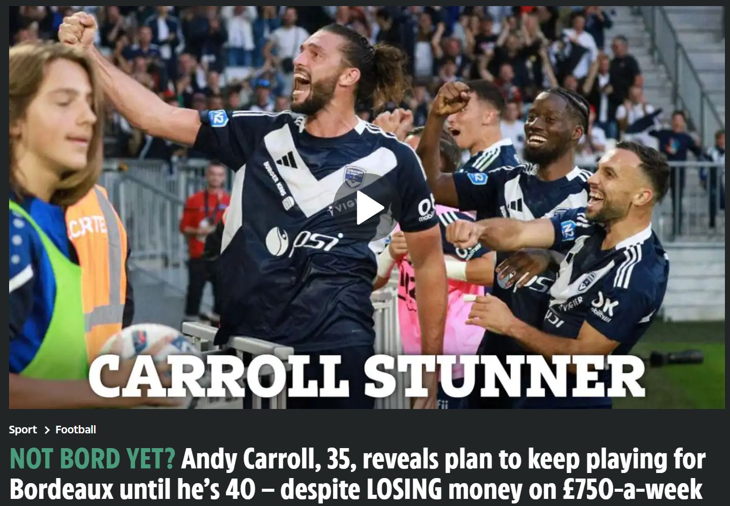 Andy Carroll: Aiming to Play for Bordeaux Until 40 and Form a Striker Partnership with His Son