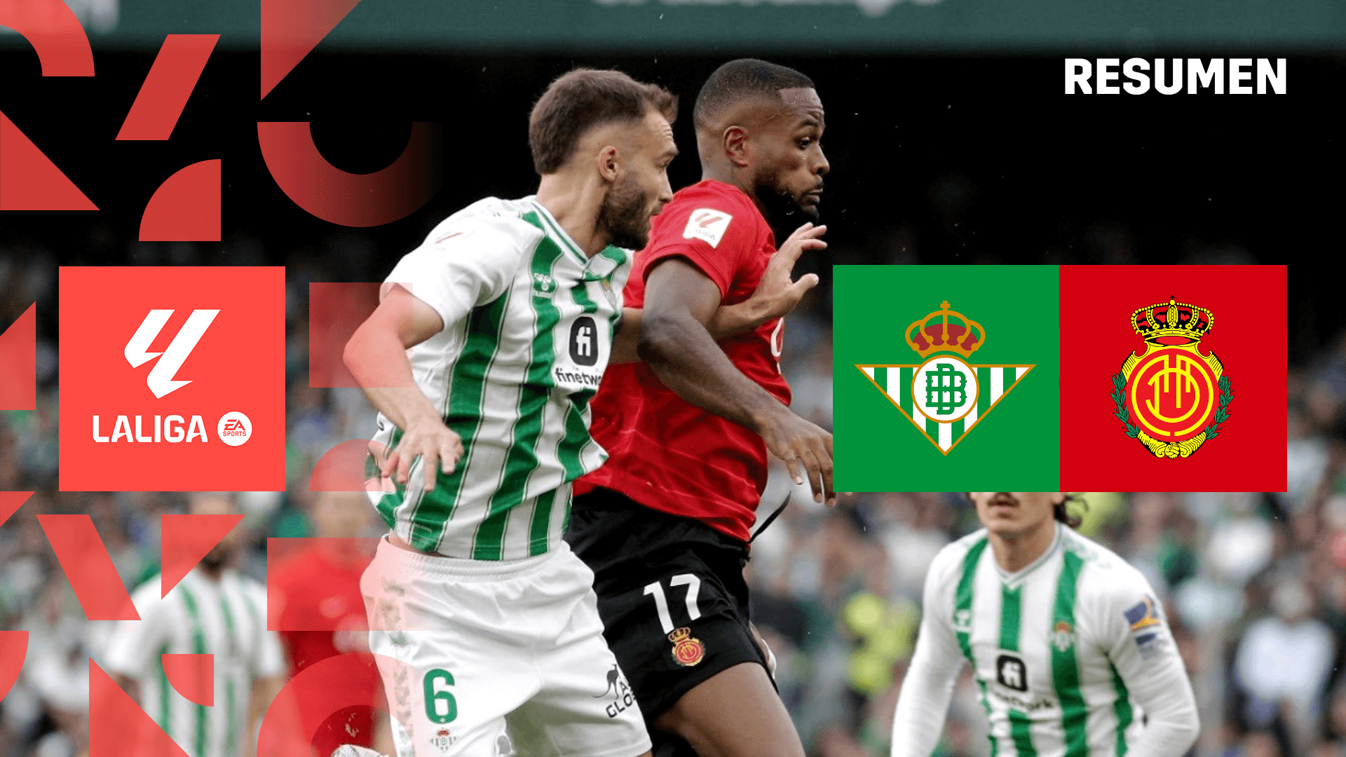 La Liga Preview: Overwhelming Past Record! Can Betis Extend Their Winning Streak and Will Mallorca Escape Unscathed?