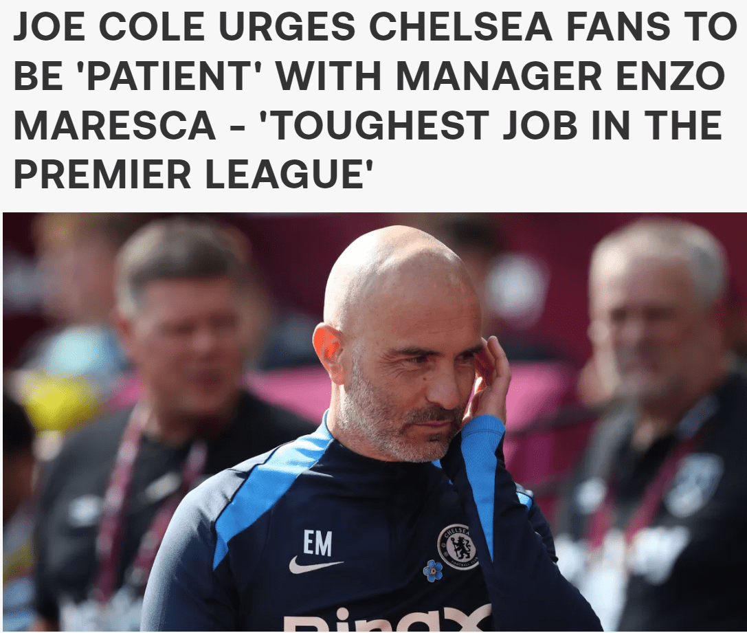 Joe Cole: Chelsea Manager is the Toughest Job in the Premier League; Fans Should be Patient with Maresca