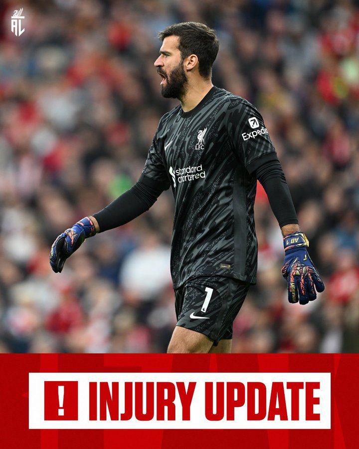 Liverpool Team Reporter: Alisson Suffers Hamstring Injury, Expected to Return in Mid-Late November